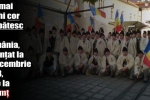 Cel mai vechi cor bărbătesc din România, înfiinţat la 1 decembrie 1918, vine la Neamţ