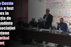 Ioan Costin Toma a fost reales în funcţia de preşedinte al Asociaţiei Judeţene de Fotbal Neamţ