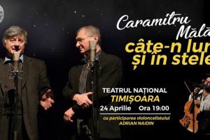 Spectacolul „Caramitru – Malaele cate-n luna si in stele” revine la Timisoara luna aceasta