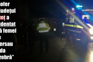 Un şofer din judeţul Neamţ a accidentat două femei care traversau strada pe ”zebră”
