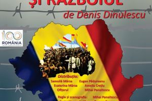 ”Marea Unire şi Războiul” la Palatul Culturii