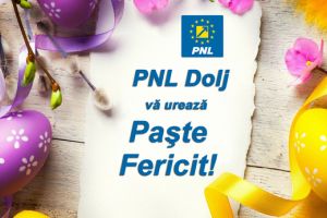 PNL Dolj vă urează Paşte Fericit!