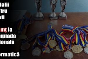 Medalii pentru elevii din Neamţ la Olimpiada Naţională de Informatică