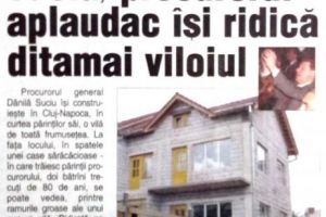 Suciu, procurorul aplaudac îşi ridică ditamai viloiul