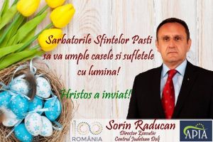 Sorin Răducan – director executiv APIA Dolj: Sărbătorile Sfintelor Paşti să vă umple casele şi sufletele cu lumină!