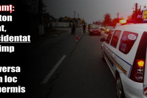 Neamţ: Pieton beat, accidentat în timp ce traversa neregulamentar