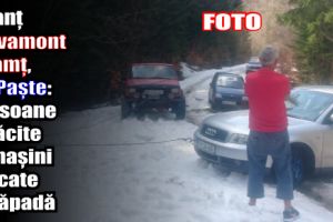 Bilanţ Salvamont Neamţ, de Paşte: persoane rătăcite şi maşini blocate în zăpadă