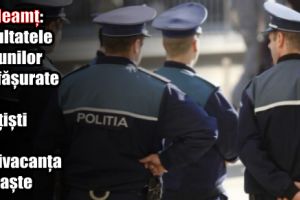 IPJ Neamţ: Rezultatele acţiunilor desfăşurate de poliţişti în minivacanţa de Paşte