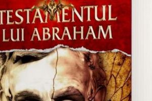 SUSPANS cu GEORGE ARION: Testamentul lui Abraham