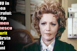 DOLIU în lumea teatrului din România: Actriţa Carmen Stănescu a murit la vârsta de 92 de ani