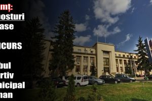 15 posturi scoase la CONCURS de Clubul Sportiv Municipal Roman