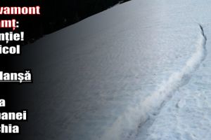 Salvamont Neamţ: Atenţie! Pericol de avalanşă în zona Cabanei Dochia