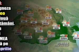 ANM: Prognoza meteo pe două săptămâni. Cum va fi VREMEA până pe 29 aprilie