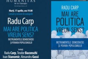 Mai are politica vreun sens? Instrumentele democraţiei şi povara populismului 