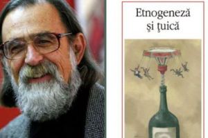 Etnogeneză şi ţuică, pentru mai buna înţelegere a istoriei zbuciumate a poporului român