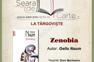 Joi: La Seara de Carte se discută Zenobia, de Gellu Naum
