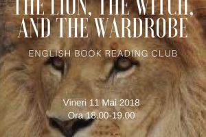 Biblioteca Judeţeană „Alexandru şi Aristia Aman”: BOOK READING –  „The Lion, The Witch and The Wardrobe”