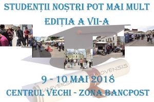 UCV: STUDENȚII NOȘTRI POT MAI MULT – 2018 Ediţia a VII-a