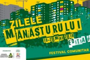 ZILELE MĂNĂȘTURULUI 2018: Vezi progamul complet al evenimentelor