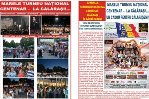 JURNALUL  TURNEULUI NAȚIONAL  CENTENAR CĂLĂRAȘI  ÎN SĂRBĂTOARE! din  11-13 mai 2018