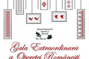 Sărbătorim Anul Centenar la „Gala Extraordinară a Operetei Româneşti”