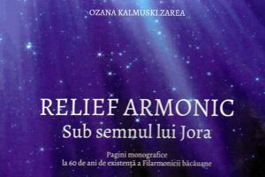 „Relief armonic. Sub semnul lui Jora”