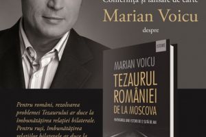 Conferinta si lansare de carte, la Universitatea Ovidius“ - Tezaurul Romaniei de la Moscova. Inventarul unei istorii de o suta de ani“