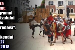 Piatra-Neamţ: Programul Festivalului Dacic ,,Petrodava”, în weekendul 26-27 mai 2018