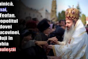 Duminică, 20 mai, IPS Teofan, Mitropolitul Moldovei şi Bucovinei, va sluji în Parohia Humuleştii Noi
