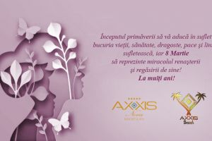 Axxis Nova  Axxis Beach: Mesaj de 8 Martie 