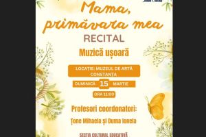 Centrul Teodor T. Burada Constanta: Recital de muzica usoara pentru mame la Muzeul de Arta Constanta