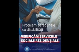 Ministerul Muncii: Incepe campania nationala de control privind respectarea standardelor in serviciile sociale rezidentiale pentru persoanele cu dizabilitati