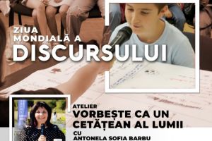 Ziua Mondială a Discursului, sărbătorită la Braşov prin intermediul atelierului „Vorbeşte ca un cetăţean al lumii”.