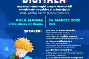 Conferinţa „Copilăria digitală - Impactul tehnologiei asupra dezvoltării emoţionale, cognitive şi a limbajului, soluţii pentru părinţi şi cadre didactice”