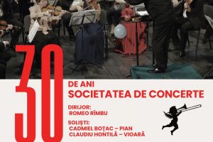 Societatea de Concerte Bistriţa – 30 de ani. Concert aniversar la Palatul Culturii