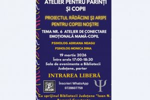 Atelier dedicat parintilor despre importanta conexiunii autentice cu cei mici, la Biblioteca Judeteana Constanta 