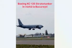 VIDEO. Inca un avion american Boeing KC-135 Stratotanker a ajuns la Bucuresti