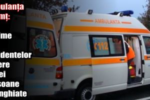 Ambulanţa Neamţ: Trei victime ale accidentelor rutiere şi trei persoane înjunghiate