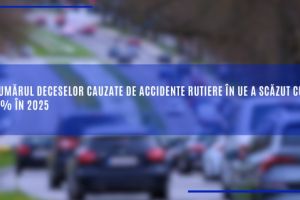 Mai putine decese pe soselele din UE in 2025, dar Romania ramane printre tarile cu risc ridicat