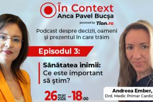 LIVE. Un nou episod „În Context” cu Anca Pavel Bucşa, despre sănătatea inimii