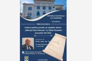 Eveniment la Arhivele Nationale ale Romaniei: Prof. univ. dr. Tasin Gemil va analiza prelegerea Cadrul politico-juridic al relatiilor dintre «Maretul Stat Otoman» si Țarile Romane (secolele XIV-XIX) 