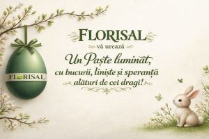 Florisal le transmite sătmărenilor un Paşte luminat, cu bucurii, linişte şi speranţă!