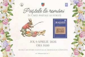 Pastele la romani in carti postale ilustrate, expozitie la MINA Constanta cu ocazia praznicului Invierii Mantuitorului