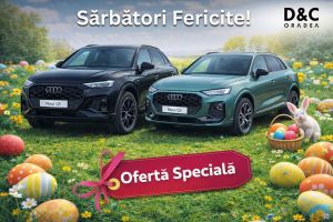 Paşte cu Oferte Speciale la Audi D&C Oradea!