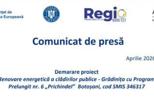 Comunicat de presă: Demarare proiect Renovare energetică a clădirilor publice - Grădiniţa cu Program Prelungit nr. 6 „Prichindel” Botoşani