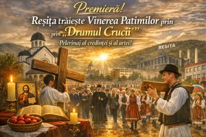 Premieră! Reşiţa trăieşte Vinerea Patimilor prin „Drumul Crucii”. Pelerinaj al credinţei şi al artei!