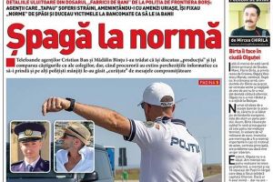 Nu rataţi noul BIHOREANUL tipărit: Cum lucrau vânătorii de şpăgi de la Poliţia de frontieră din Borş