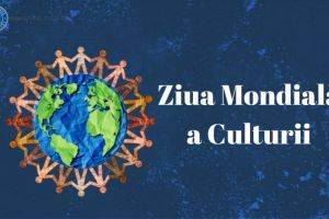 Ministerul Culturii-Povestea din spatele Zilei Mondiale a Culturii, astazi, 15 aprilie