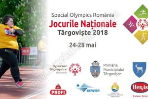 TÂRGOVIȘTE: 300 desportivi sunt aşteptaţi la Jocurile Naţionale Special Olympics 2018
