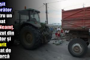 Sfârşit înfiorător pentru un bărbat din Neamţ. A căzut din tractor şi a murit călcat de remorcă